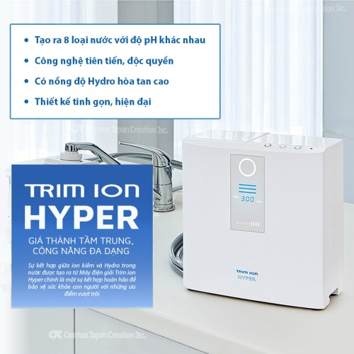 Máy điện giải ion kiềm giàu Hydro Trim ion Hyper (trọn bộ)